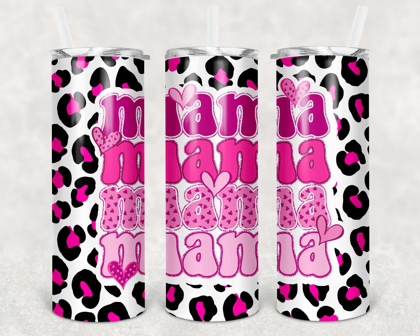 Valentine Mama Mama Mama 20 oz tumbler