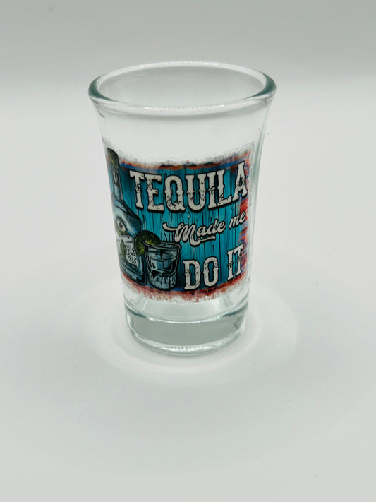 Tequila Made Me Do It