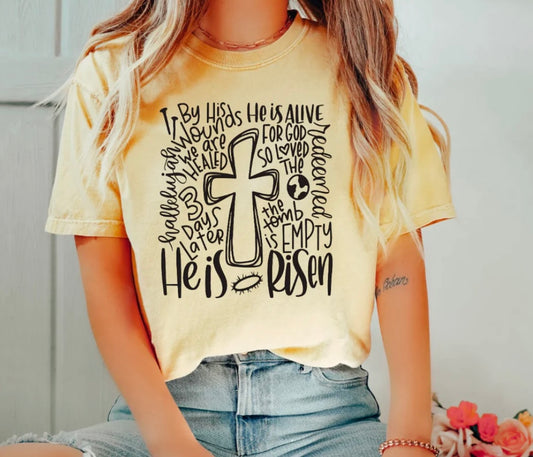 Tee Shirt He is Risen